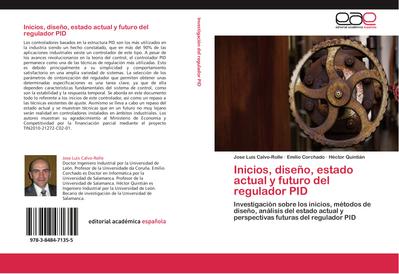 Inicios, diseño,  estado actual y futuro del regulador PID