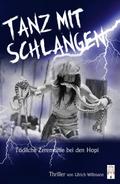 Tanz mit Schlangen