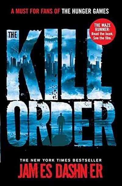 Maze Runner Prequel: The Kill Order