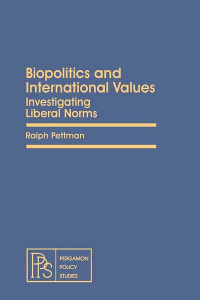 Biopolitics and International Values