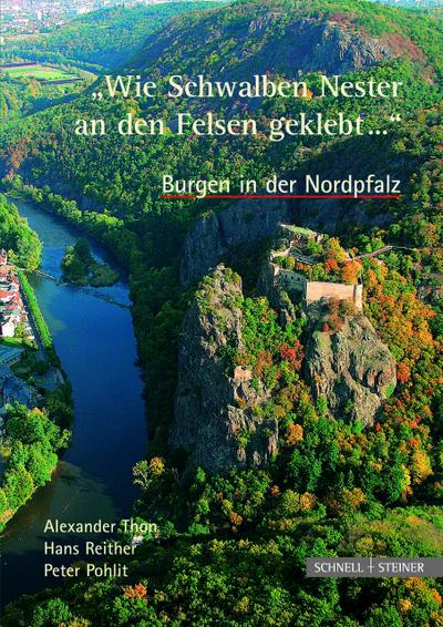 ’Wie Schwalben Nester an den Felsen geklebt’