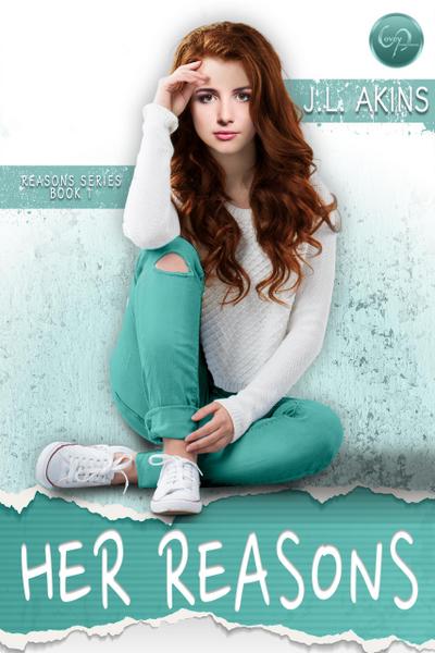 Her Reasons (Reasons Series, #1)