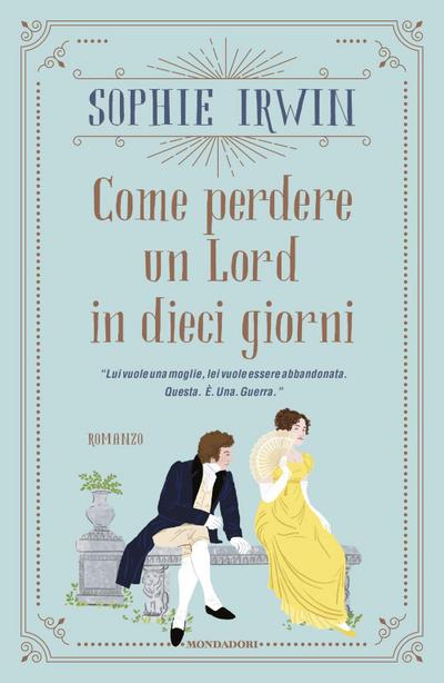 Come perdere un Lord in dieci giorni