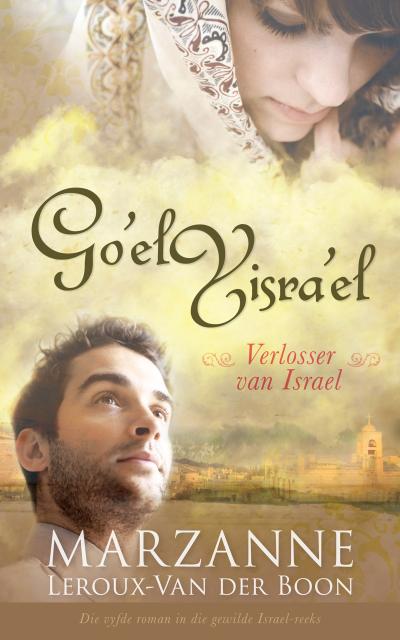 Israel-reeks 5: Go’el Yisra’el