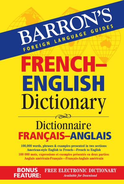 Barron’s French & English Dictionary, Gesamtausgabe - Wörterbuch Französisch - Englisch