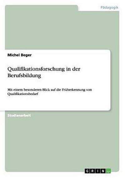 Qualifikationsforschung in der Berufsbildung
