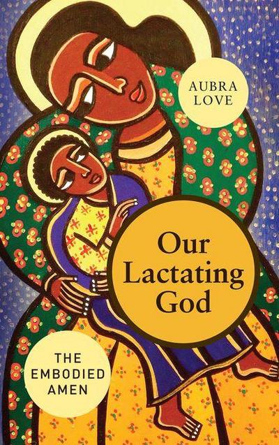 Our Lactating God