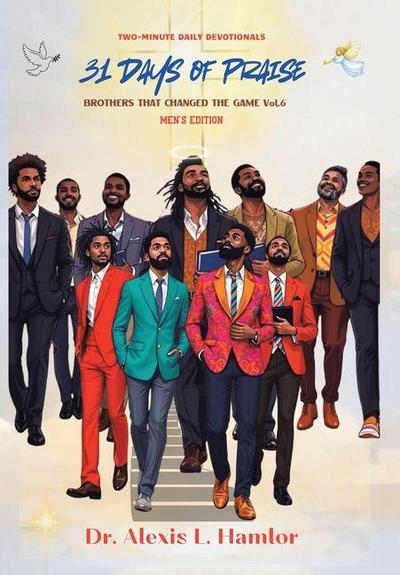 Two Minute Daily Devotionals 31 DAYS OF PRAISE