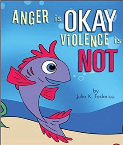 Anger is OKAY Violence is NOT