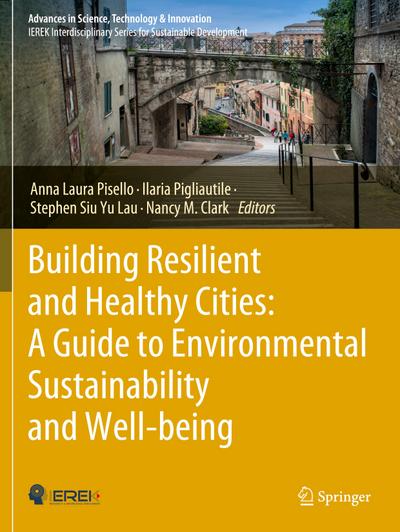 Building Resilient and Healthy Cities: A Guide to Environmental Sustainability and Well-being