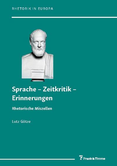 Sprache - Zeitkritik - Erinnerungen