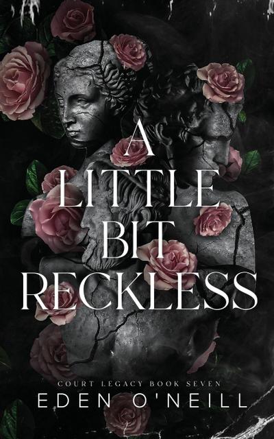 A Little Bit Reckless