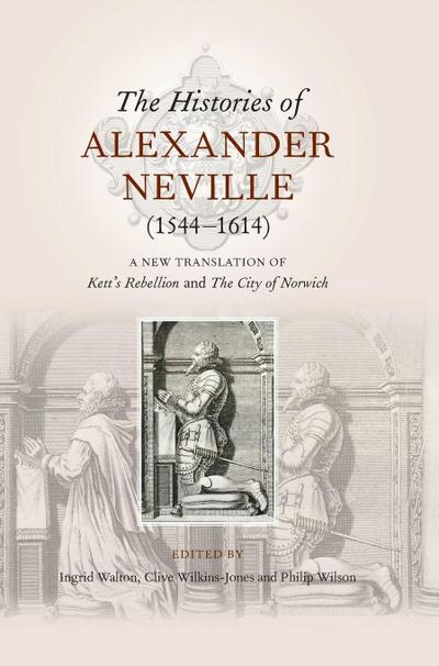 Histories of Alexander Neville (1544-1614)