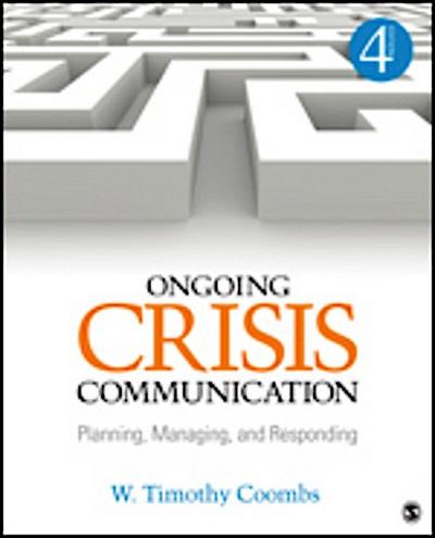 Ongoing Crisis Communication - W. Timothy Coombs