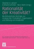Rationalität der Kreativität?