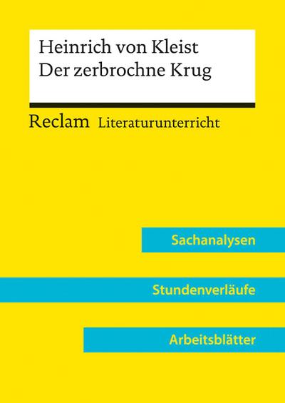 Heinrich von Kleist: Der zerbrochne Krug (Lehrerband) | Mit Downloadpaket (Unterrichtsmaterialien)