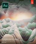 Adobe Audition CC Classroom in a Book