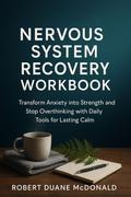 Nervous System Recovery Workbook
