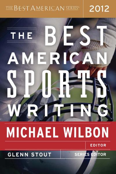 Best American Sports Writing 2012