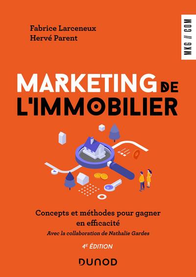 Marketing de l’immobilier - 4e éd.