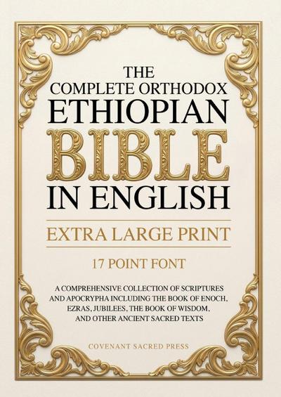 The Complete Orthodox Ethiopian Bible in English (Extra Large Print 17 Point Font)