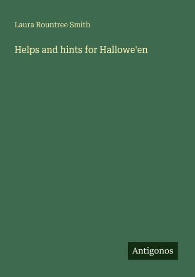 Helps and hints for Hallowe’en