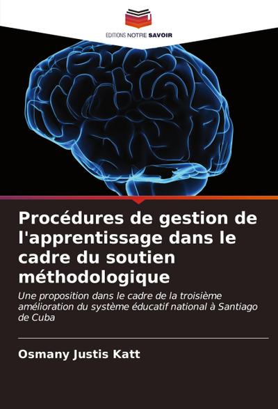 Procédures de gestion de l’apprentissage dans le cadre du soutien méthodologique