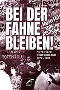 Bei der Fahne bleiben