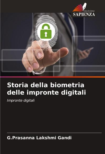 Storia della biometria delle impronte digitali