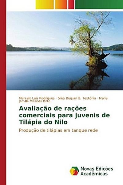 Avaliação de rações comerciais para juvenis de Tilápia do Nilo