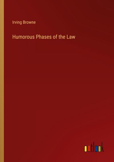 Humorous Phases of the Law