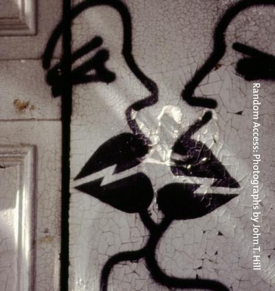 Random Access: Photographs by John T. Hill