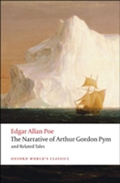 Narrative of Arthur Gordon Pym of Nantucket and Related Tales