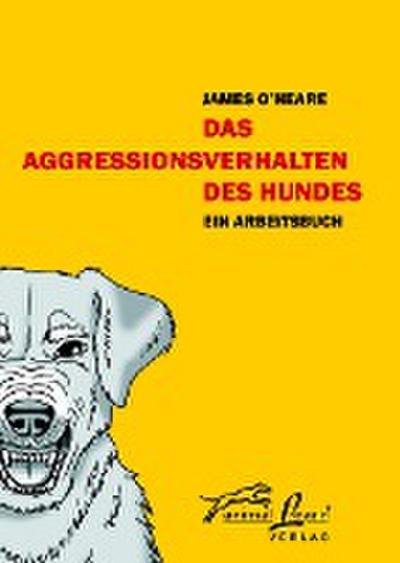 Das Aggressionsverhalten des Hundes