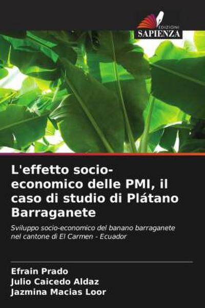 L’effetto socio-economico delle PMI, il caso di studio di Plátano Barraganete