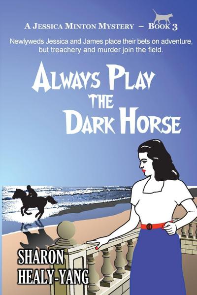 Always Play the Dark Horse
