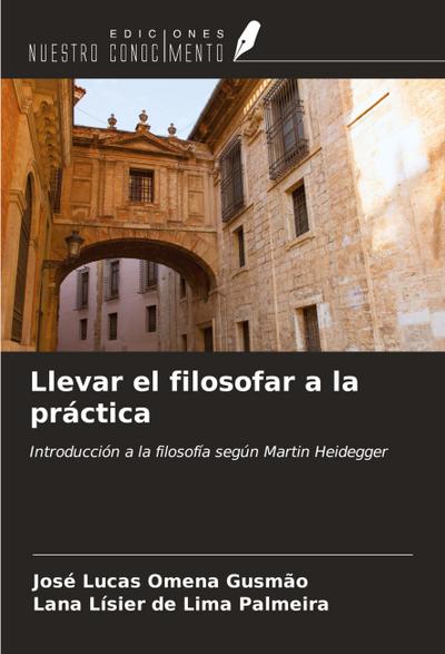 Llevar el filosofar a la práctica