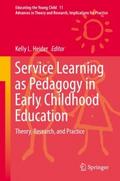 Service Learning as Pedagogy in Early Childhood Ed