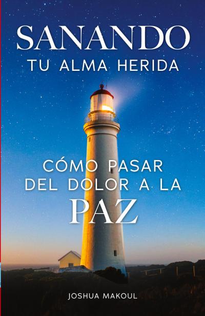 Sanando tu alma herida