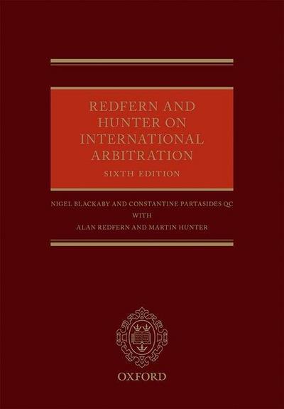 Blackaby, N: Redfern and Hunter on International Arbitration