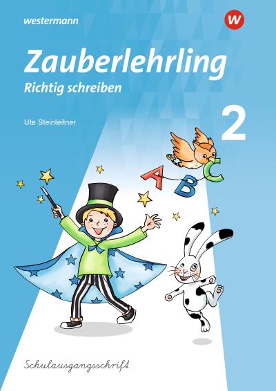 Zauberlehrling 2. Arbeitsheft. SAS Schulausgangsschrift