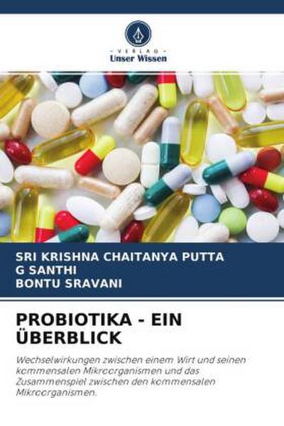 PROBIOTIKA - EIN ÜBERBLICK