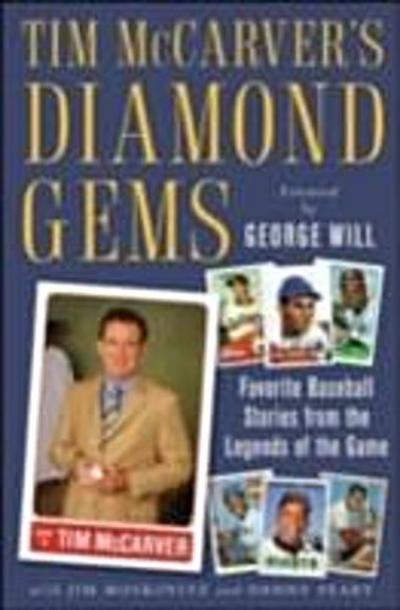 Tim McCarver’s Diamond Gems