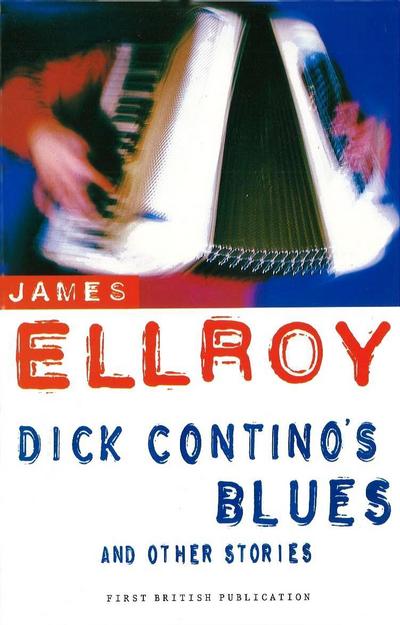 Dick Contino’s Blues And Other Stories