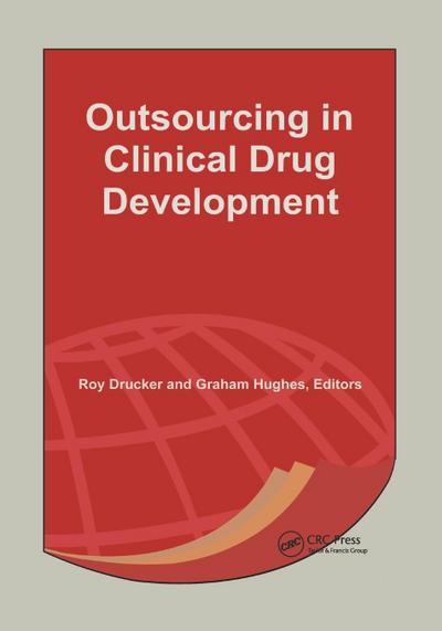 Outsourcing in Clinical Drug Development