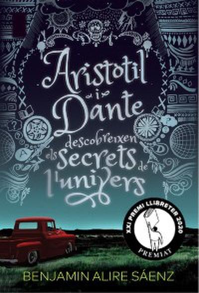 Aristòtil i Dante descobreixen els secrets de l’univers