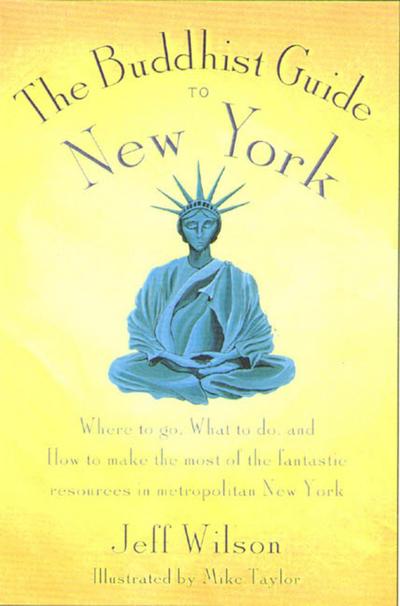 The Buddhist Guide to New York