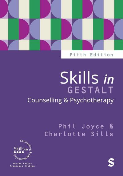 Skills in Gestalt Counselling & Psychotherapy