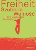 Freiheit/Svoboda/Wolnosc