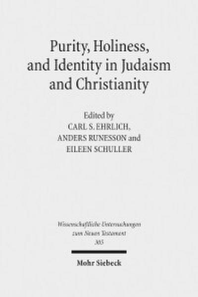 Purity, Holiness, and Identity in Judaism and Christianity